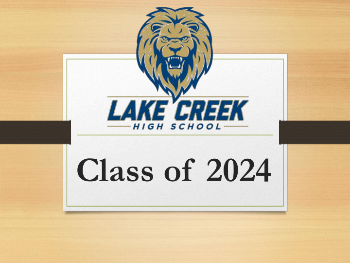 class of 2024 meet your lake creek counseling staff today