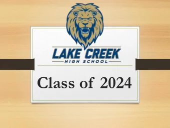 Class of  2024  Meet Your Lake Creek Counseling Staff  Todays Agenda  Graduation Requirements