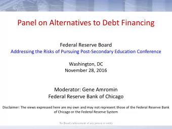 Panel on Alternatives to Debt Financing  Federal Reserve Board  Addressing the Risks of Pursuing