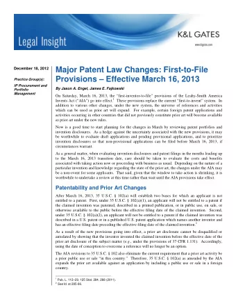 Major Patent Law Changes: First-to-File  December 18, 2012  Provisions  Effective March 16, 2013
