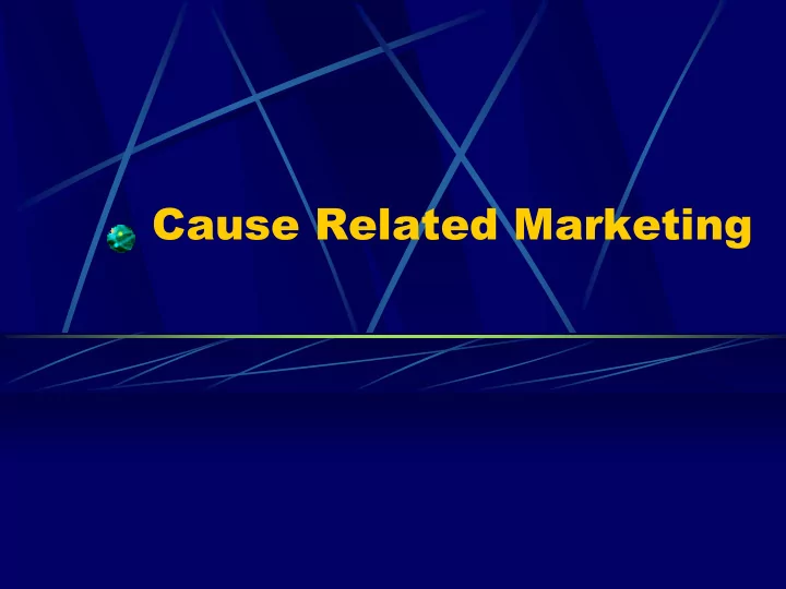 cause related marketing cause related marketing