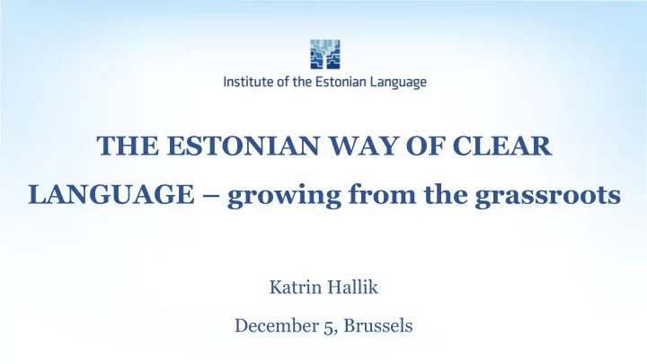 language growing from the grassroots