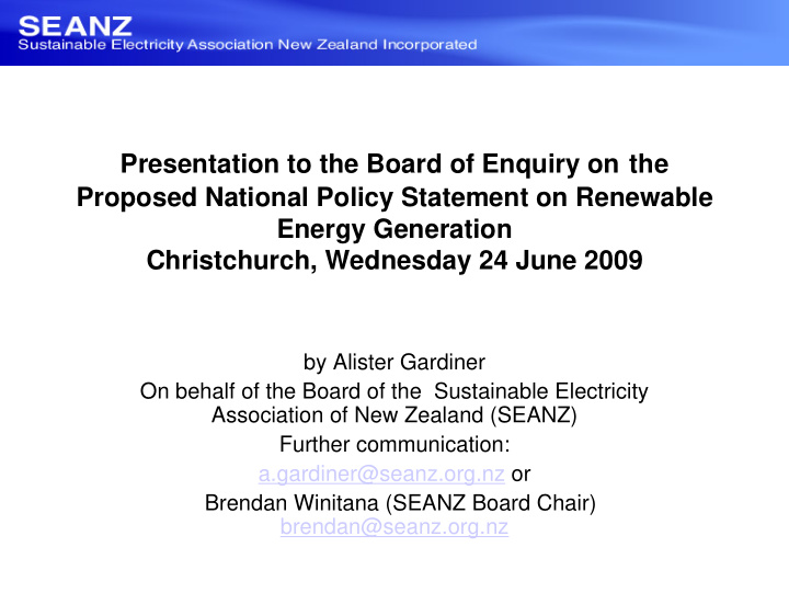 presentation to the board of enquiry on the proposed