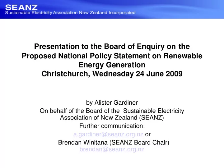 presentation to the board of enquiry on the proposed
