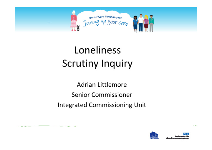 loneliness scrutiny inquiry