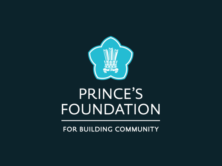 the prince s foundation for building community is one of