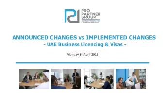 ANNOUNCED CHANGES vs IMPLEMENTED CHANGES  - UAE Business Licencing &amp; Visas - Monday 1 st April