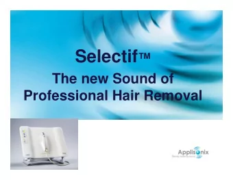 The Selectif Ultrasound  unique Technology  US Absorbed By The Hair Shaft  Hair is an efficient