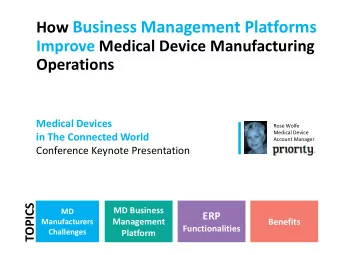 How Business Management Platforms  Improve Medical Device Manufacturing  Operations  Medical