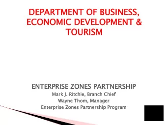 DEPART  PARTMENT  MENT OF  OF BUSINESS,  INESS,  ECONOMIC  ONOMIC DEVELOPMENT  VELOPMENT &amp;