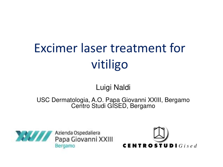 excimer laser treatment for