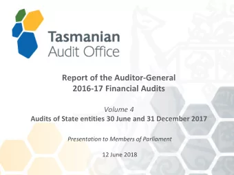 Report of the Auditor-General  2016-17 Financial Audits  Volume 4  Audits of State entities 30 June
