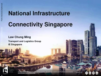 National Infrastructure  Connectivity Singapore  Public Disclosure Authorized  Law Chung Ming