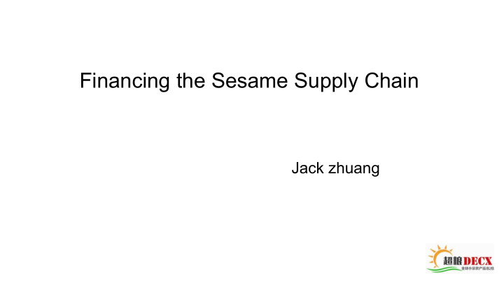 financing the sesame supply chain
