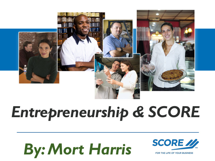 entrepreneurship score by mort harris agenda