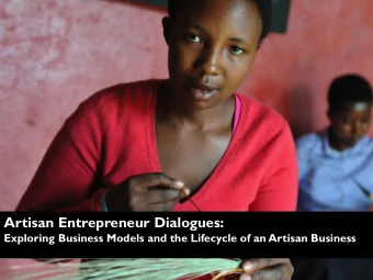 Artisan Entrepreneur Dialogues:  Exploring Business Models and the Lifecycle of an Artisan Business