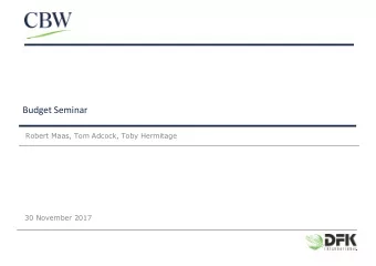 Budget Seminar  Robert Maas, Tom Adcock, Toby Hermitage  30 November 2017  Income tax - 1  Rates
