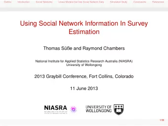 Using Social Network Information In Survey  Estimation  Thomas S  ue and Raymond Chambers