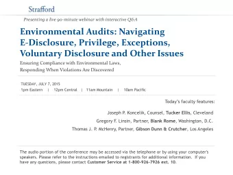 Presenting a live 90-minute webinar with interactive Q&amp;A  Environmental Audits: Navigating