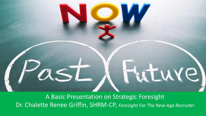 a basic presentation on strategic foresight
