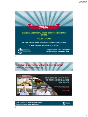 CVMA  NATIONAL VETERINARY OVERSIGHT SYSTEM FOR AMU  (NVOS)  PROJECT UPDATE  NATIONAL FARMED ANIMAL