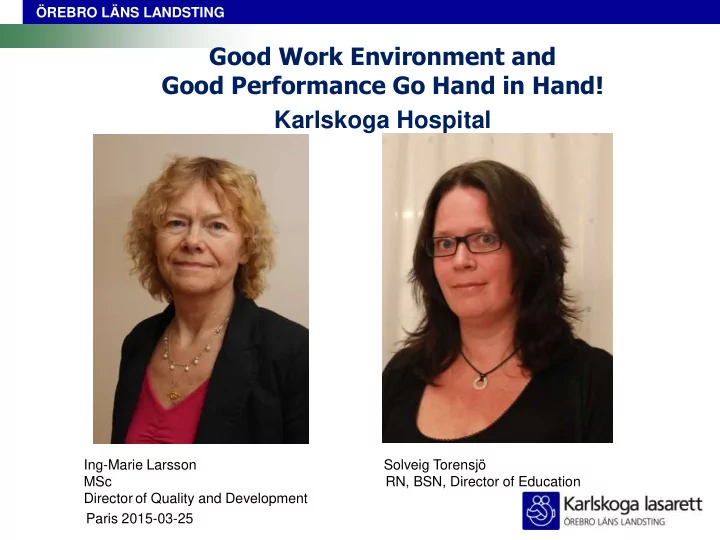 good work environment and good performance go hand in