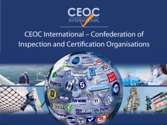 Inspection and Certification Organisations  Meeting CEOC Int.-IFIA,  05 October 2010  Welcome at