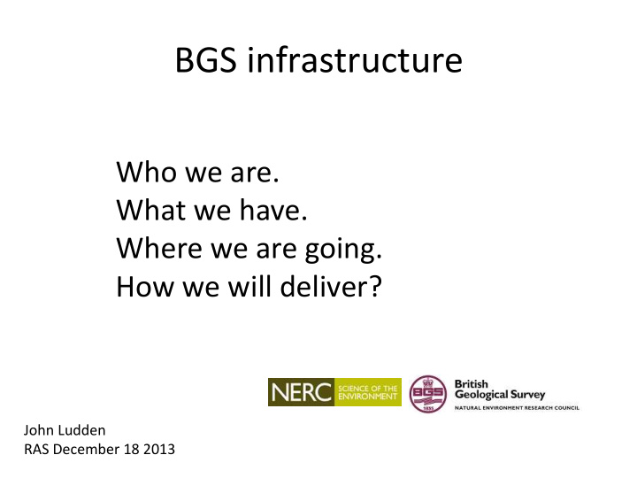 bgs infrastructure