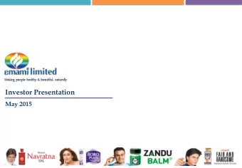 Investor Presentation  May 2015  Some of the statements made in this presentation may look forward