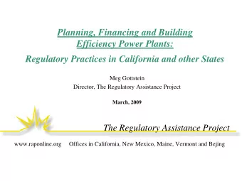 Planning, Financing and Building  Efficiency Power Plants:  Regulatory Practices in California and