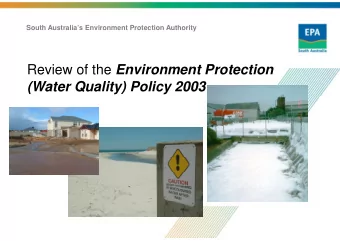 Review of the Environment Protection  (Water Quality) Policy 2003  Format of todays meeting
