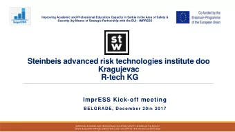 Kragujevac  R-tech KG  ImprESS Kick-off meeting BELGRADE, December 20 th 2017  IMPROVING ACADEMIC
