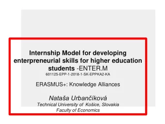 enterpreneurial skills for higher education students -ENTER.M  601125-EPP-1-2018-1-SK-EPPKA2-KA