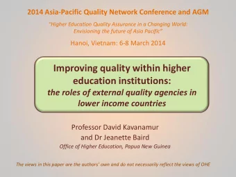 Improving quality within higher  education institutions:  the roles of external quality agencies in