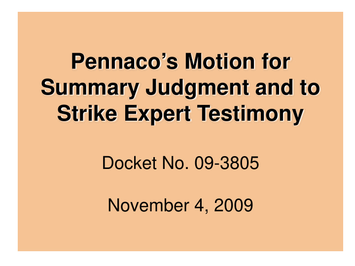 pennaco s motion for summary judgment and to strike