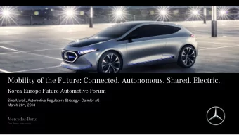 Mobility of the Future: Connected. Autonomous. Shared. Electric.  Korea-Europe Future Automotive