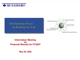 T he S u m itom o T r u st  T he S u m itom o T r u st  T he S u m itom o T r u st  T he S u m itom