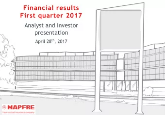 First quarter 2017  Analyst and Investor  presentation April 28 th , 2017 0 1 Ke y  H i g h l i g h