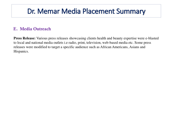 dr memar media pla lacement summary