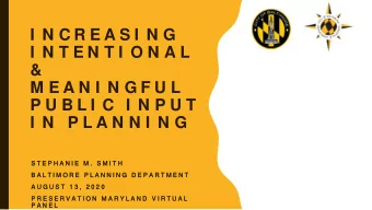 I N C R E A S I N G  I N T E N T I O N A L  &amp;  M E A N I N G F U L  P U B L I C  I N P U T  I N