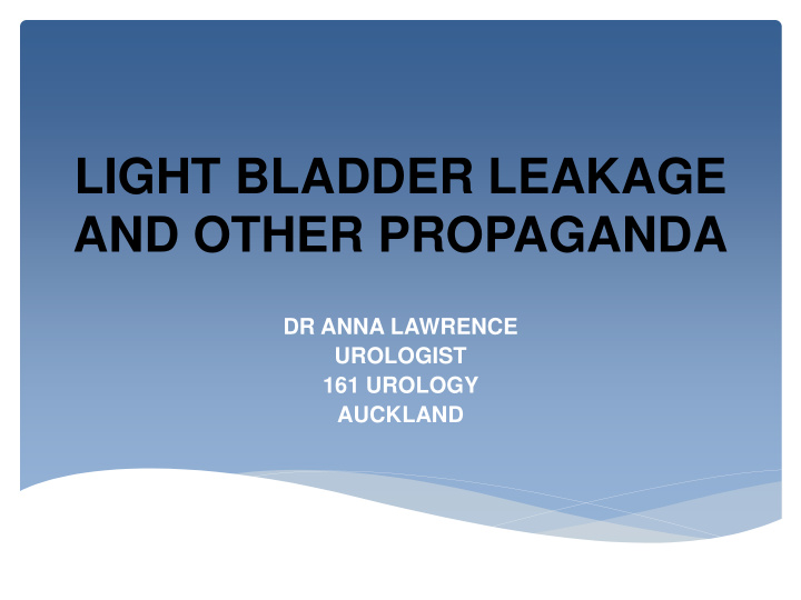 light bladder leakage