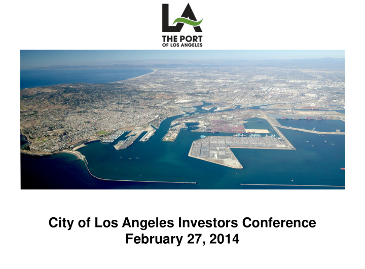 city of los angeles investors conference february 27 2014