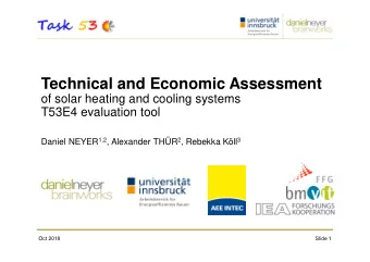 Technical and Economic Assessment  of solar heating and cooling systems  T53E4 evaluation tool