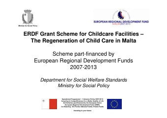 ERDF Grant Scheme for Childcare Facilities   The Regeneration of Child Care in Malta  Scheme