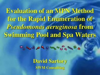 Evaluation of an MPN Method  for the Rapid Enumeration of Pseudomonas aeruginosa from  Swimming