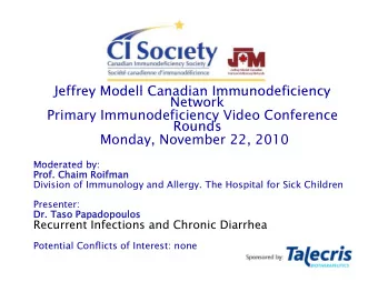 Jeffrey Modell Canadian Immunodeficiency  Jeffrey Modell Canadian Immunodeficiency  Network