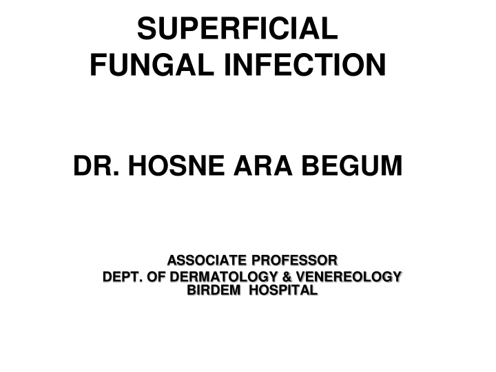 superficial fungal infection