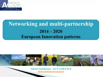 Networking and multi-partnership  2014  2020  European Innovation patterns Adrien Guichaoua -