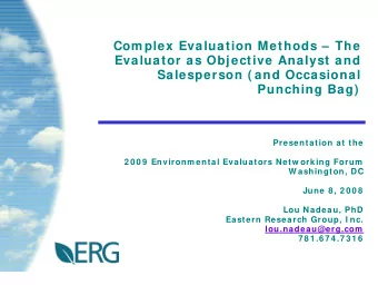 Com plex Evaluation Methods   The  Evaluator as Objective Analyst and  Salesperson ( and