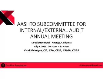 AASHTO SUBCOMMITTEE FOR  INTERNAL/EXTERNAL AUDIT  ANNUAL MEETING  Doubletree Hotel    Orange,